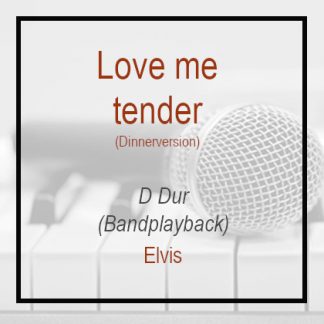 Love me tender - D Dur - Elvis - Karaoke - Playback