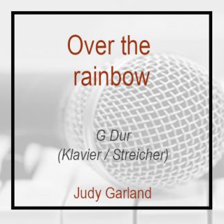 Over the rainbow G Dur Klavierversion The Judds Judy Garland