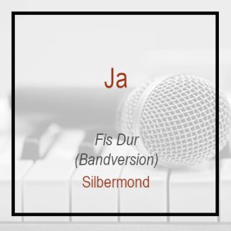 Ja - Fis Dur Silbermond - Playback - Klavierversion