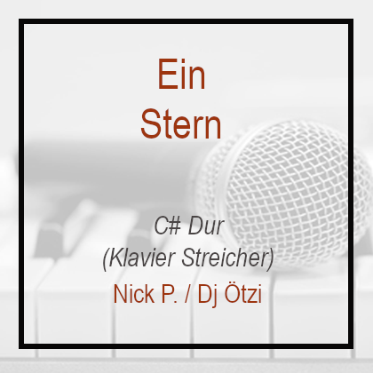 Ein Stern - Klavierversion- Nick P., DJ Ötzi - C# Dur