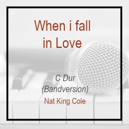 Ehen i Fall in Love - C Dur - Playback - Nat King Cole