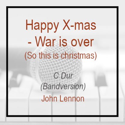 Happy X mas war is over - So this is Christmas - C Dur - Playback Instrumental