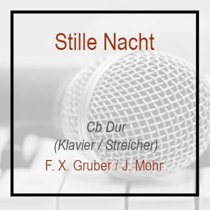 Stille Nacht - C Dur - Klavierversion