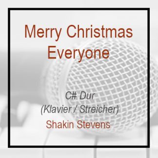Merry Christmas everyone C# Dur Klavierversion Shakin Stevens