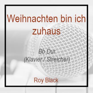 Weihnachten bin ich zuhaus Roy Black Bb Dur Klavierversion