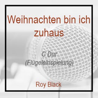 Weihnachten bin ich zuhaus Roy Black C Dur Klavierversion Flügel