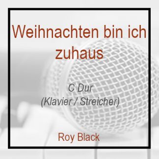 Weihnachten bin ich zuhaus Roy Black C Dur Klavierversion