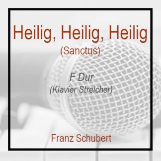 Heilig, Heilig, Heilig (Sanctus) (F-Dur)