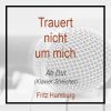 Trauert nicht um mich - Klavierversion mit Streicher (Ab Dur)