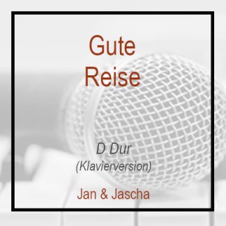 Gute Reise - Klavierversion - Pianoplayback - Jan und Jascha - Instrumental