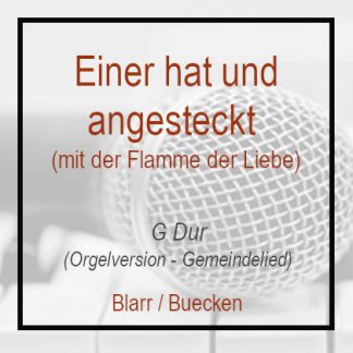 Einer hat uns angesteckt (G Dur) - Orgelplayback Instrumental