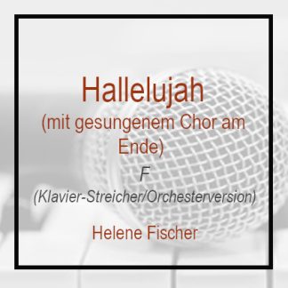 Hallelujah - Helene Fischer - Wien - 4 Stophen mit Live Chor