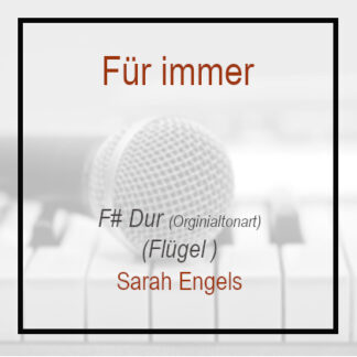 Für immer - Fis - Klavier Flügel