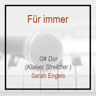 Für immer - G# - Klavierversion Streicher